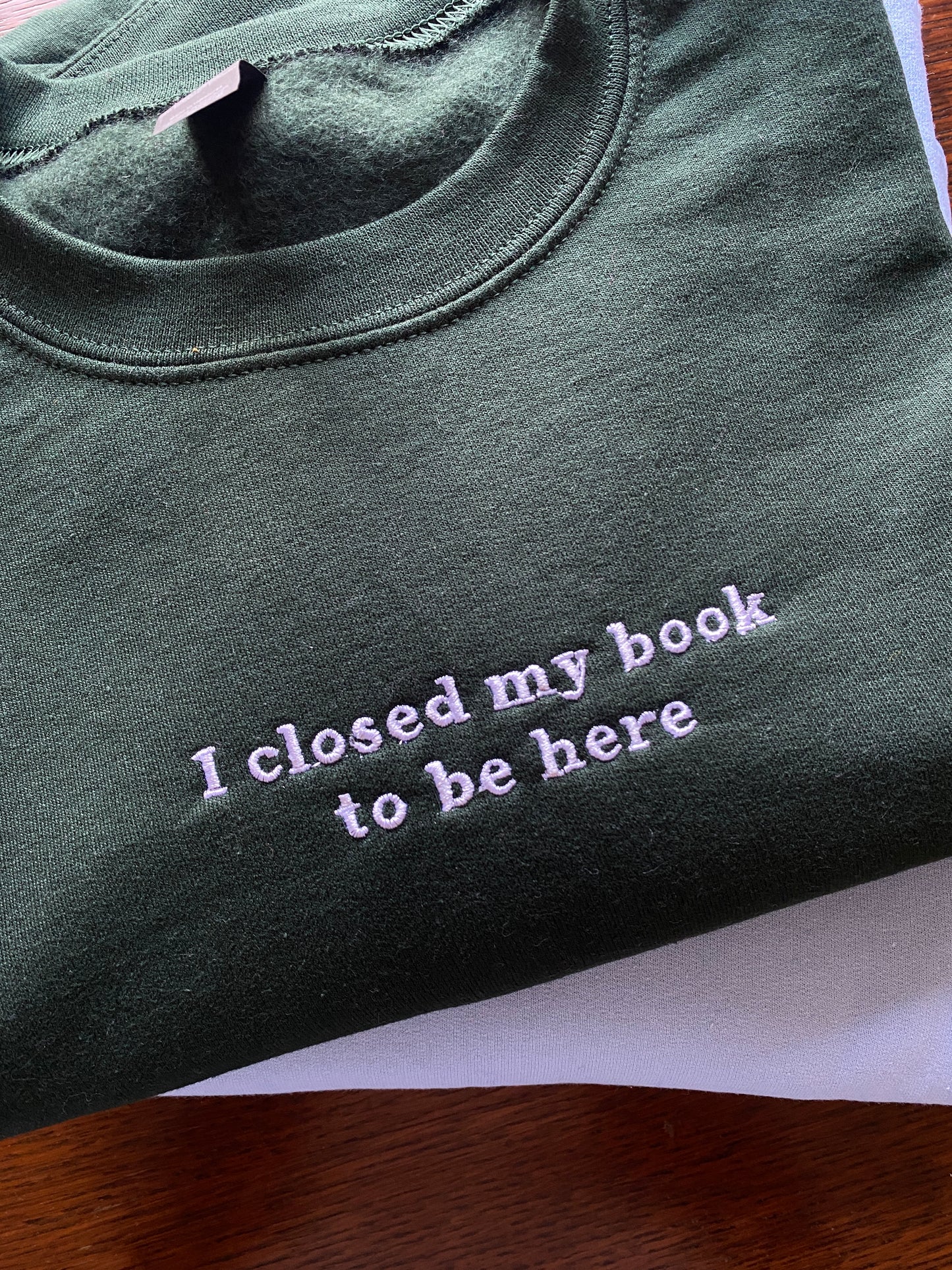 Closed My Book Embroidered Sweatshirt