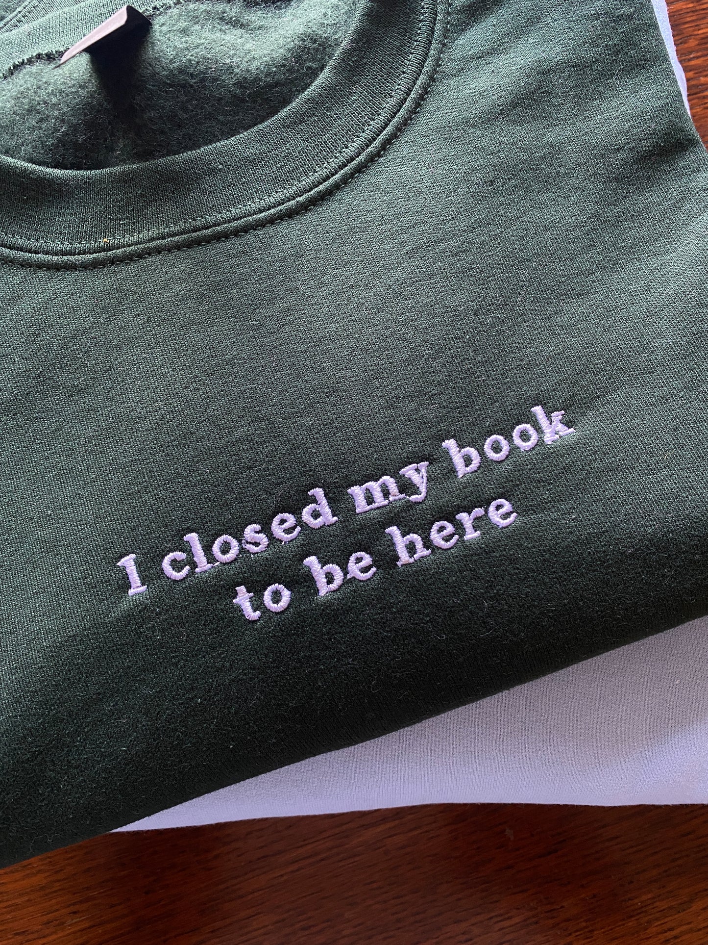 Closed My Book Embroidered Sweatshirt