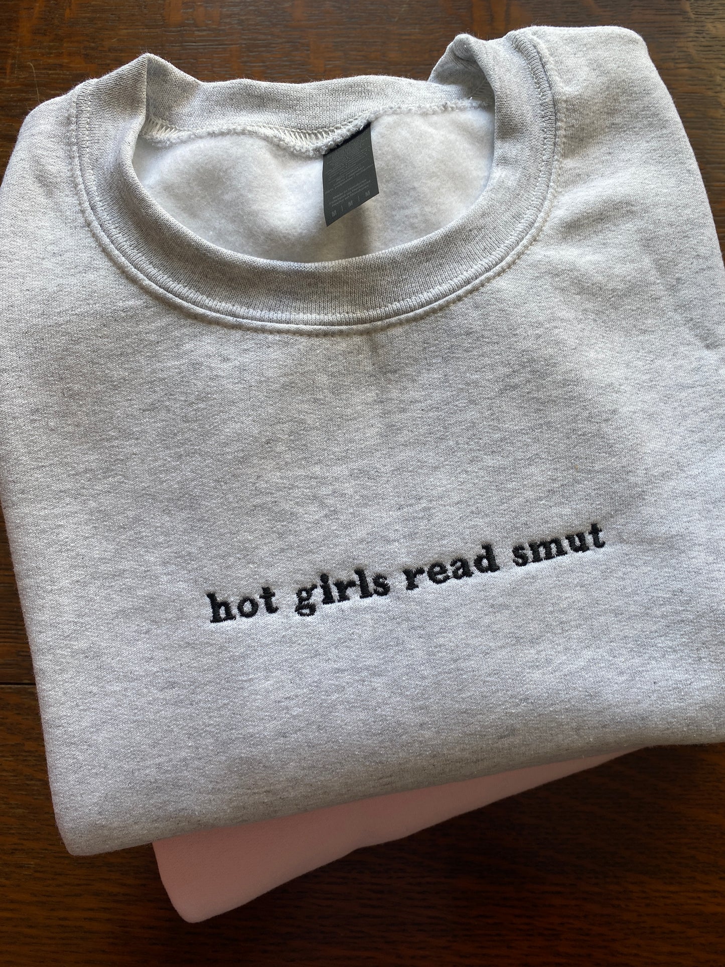 Hot girls read smut Embroidered Sweatshirt