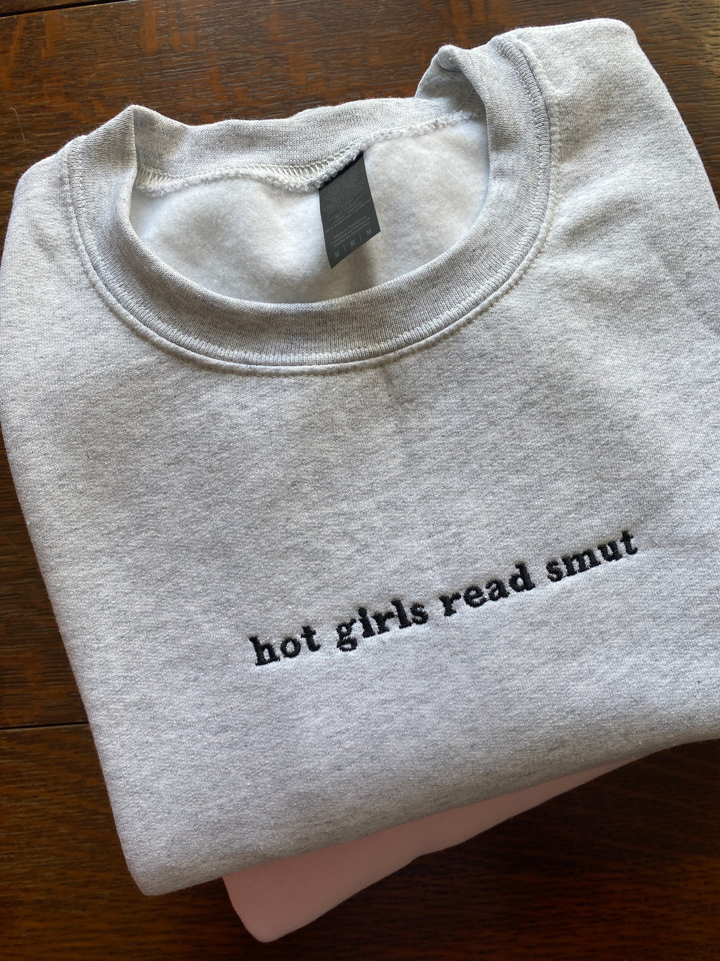 Hot girls read smut Embroidered Sweatshirt