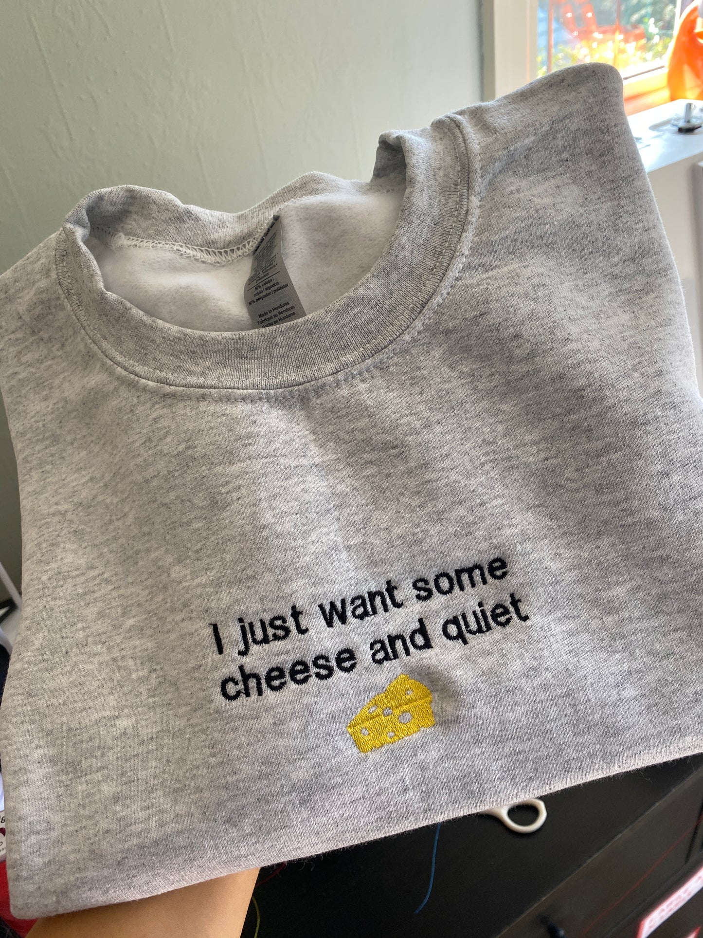 Cheese and Quiet Embroidered Sweatshirt