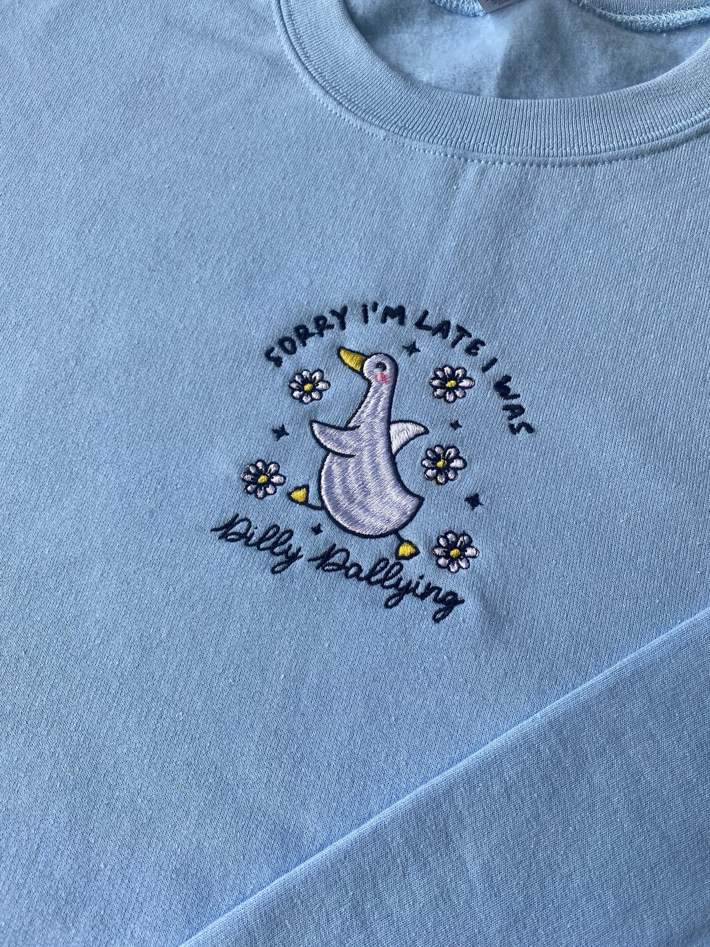 Dilly Dally Embroidered Sweatshirt