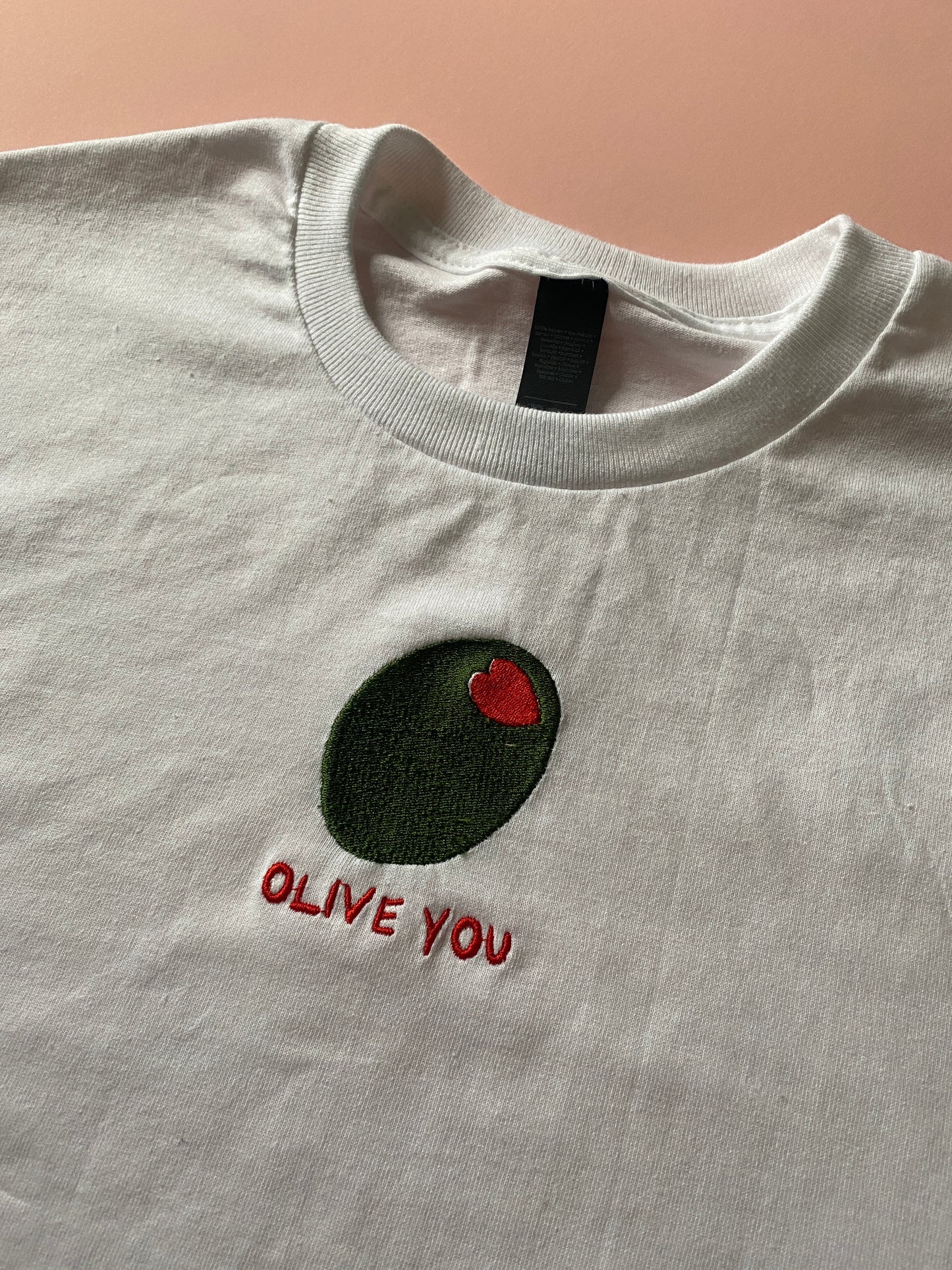 Olive you Embroidered Tshirt