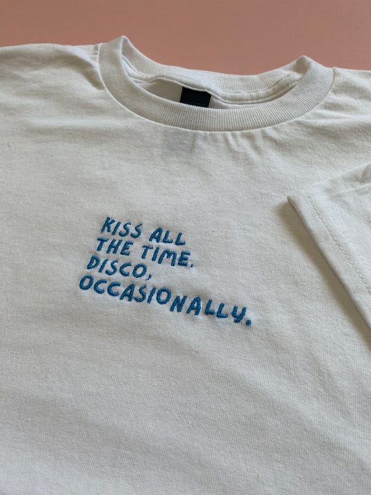 Kiss all the time Embroidered Tshirt