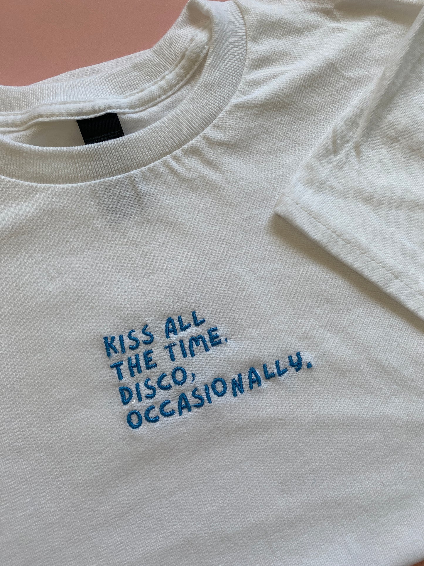 Kiss all the time Embroidered Tshirt