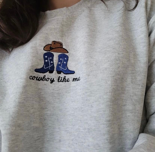 Cowboy like me Embroidered Sweatshirt